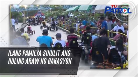 iyotube|Sinulit ang huling araw ng bakasyon bago umuwi ng Maynila.